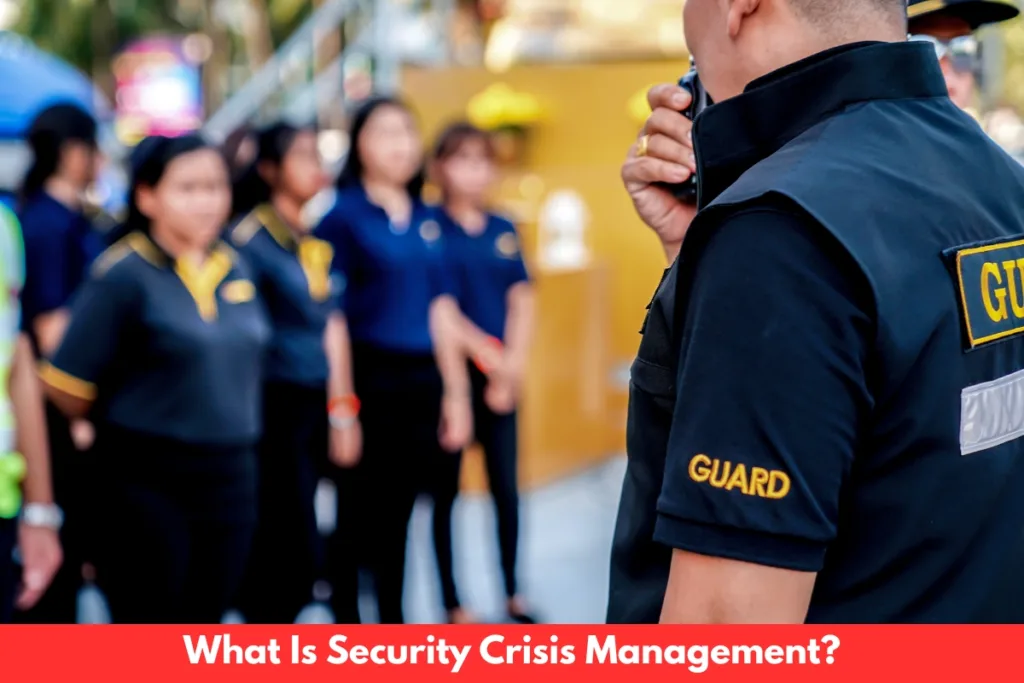 What Is Security Crisis Management?