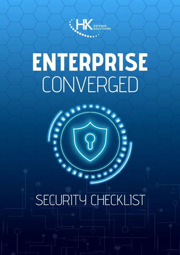 Cover of HK Defense Solutions Enterprise Converged Security Checklist